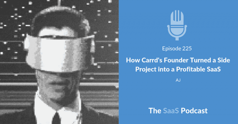 How Carrd’s Founder Turned a Side Project into a Profitable SaaS – with AJ [225] - AJ