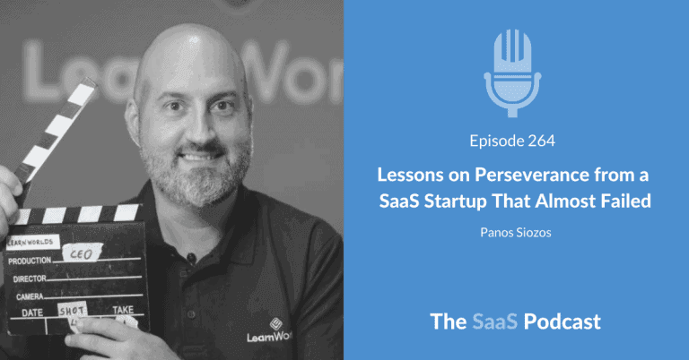 Lessons on Perseverance from a SaaS Startup That Almost Failed – with Panos Siozos [264] - Panos Siozos
