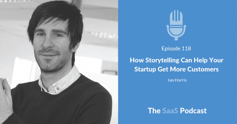 A SaaS Content Strategy Built on Storytelling Not Tips - Ian Harris