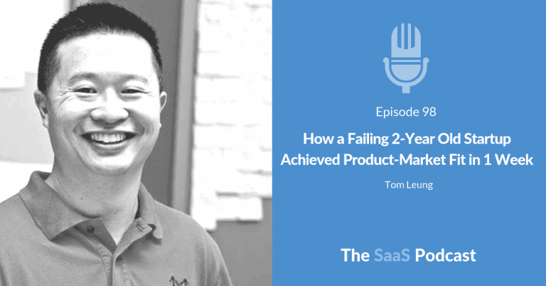 How a Failing 2-Year Old Startup Achieved Product-Market Fit in 1 Week - Tom Leung