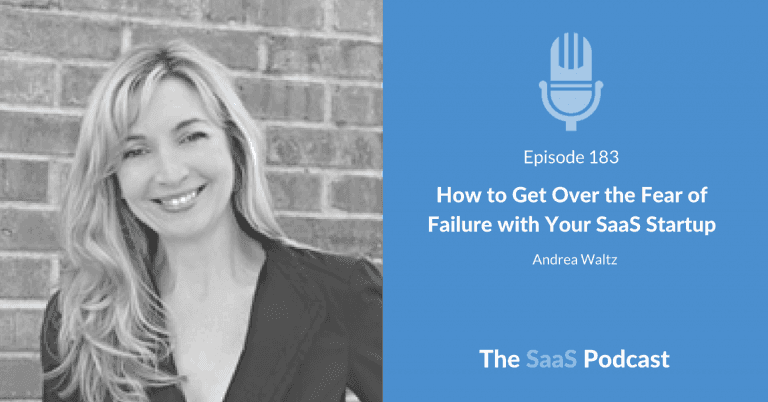 The Fear of Failure Startup Founders Must Overcome - Andrea Waltz