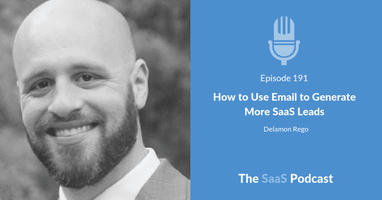 How to Use Email for SaaS Lead Generation - Delamon Rego