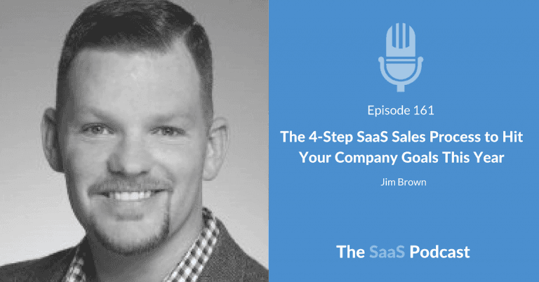 The 4-Step SaaS Sales Process to Hit $100K - Jim Brown