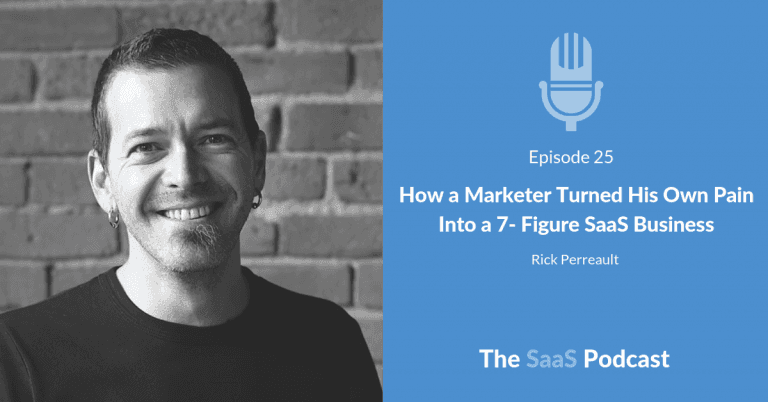 Charging More Doubled Revenue for This SaaS - Rick Perreault