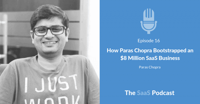 How Paras Chopra Bootstrapped an $8 Million SaaS Business