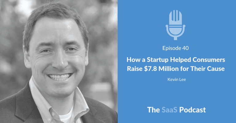 How a Startup Helped Consumers Raise $7.8 Million for Their Cause - Kevin Lee