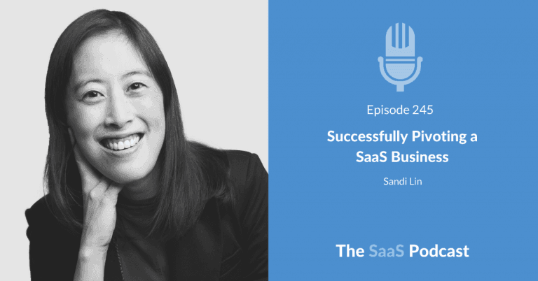 How a SaaS Pivot Saved a Startup Nobody Wanted - Sandi Lin