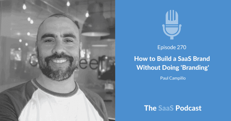 SaaS Branding Lessons from Typeform's First Marketing Hire - Paul Campillo