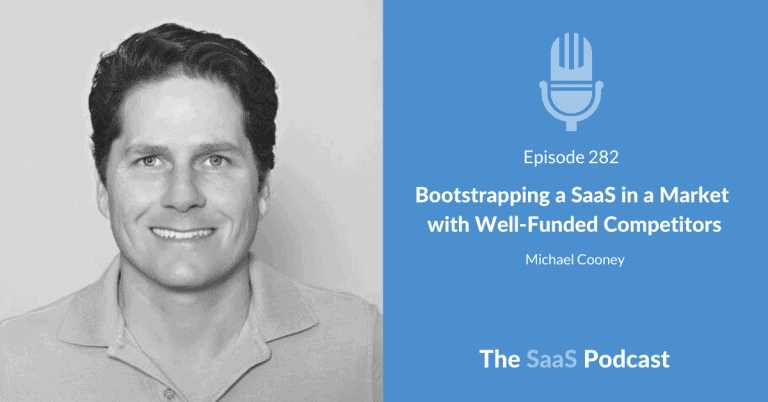 How Differentiation Took a SaaS to $2M ARR With No Funding - Michael Cooney