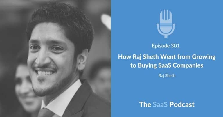 From $4M ARR Exit to a SaaS Acquisition Factory - Raj Sheth