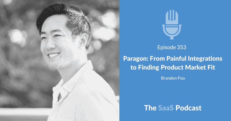 Paragon: From Painful Integrations to Finding Product Market Fit