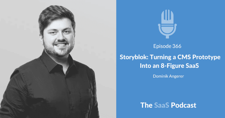 Storyblok: Turning a CMS Prototype Into an 8-Figure SaaS - Dominik Angerer