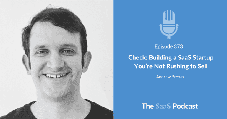 Why SaaS Partnerships Work With Just Hundreds of Customers - Andrew Brown