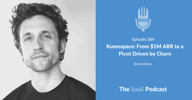 Kumospace: From $1M ARR to a Pivot Driven by Churn - Brett Martin