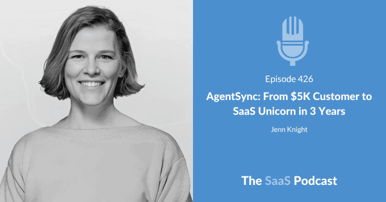 From $5K Deal to Unicorn - A SaaS Fundraising Story - Jenn Knight