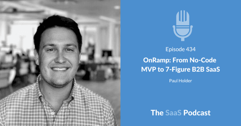 No-Code MVP to 7-Figure SaaS Onboarding Business - Paul Holder
