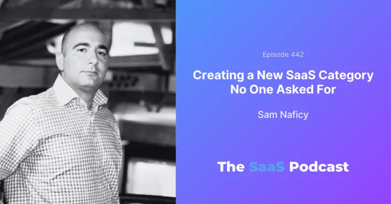 Product-Market Fit in a SaaS Category Nobody Asked For - Sam Naficy