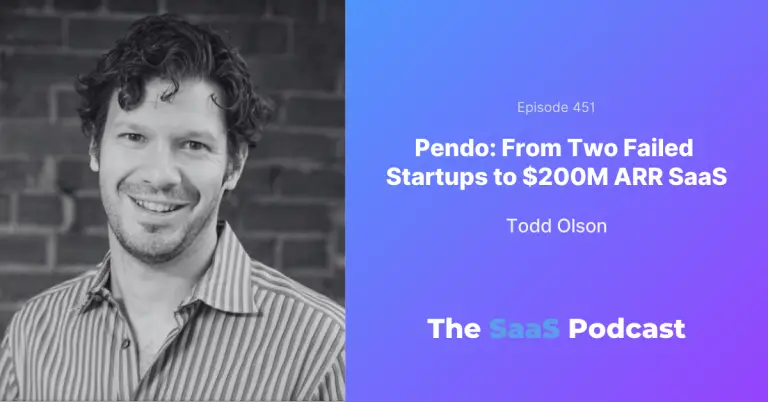How Pendo Found Product-Market Fit After Two Failures - Todd Olson
