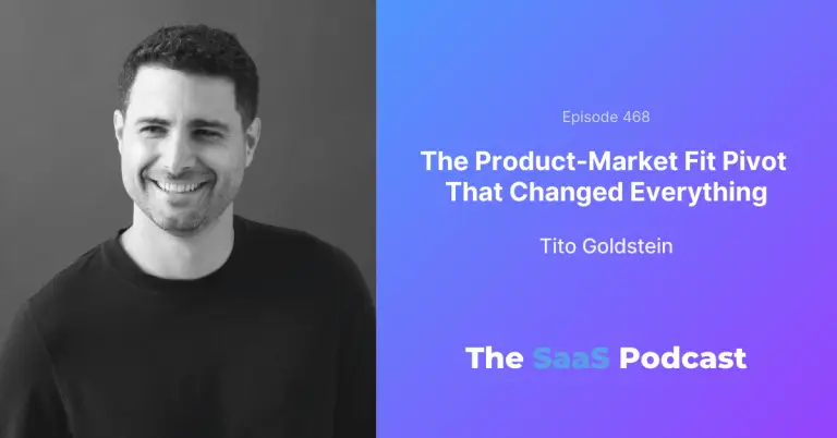 SaaS Product-Market Fit After 2 Years of Almost Nothing - Tito Goldstein