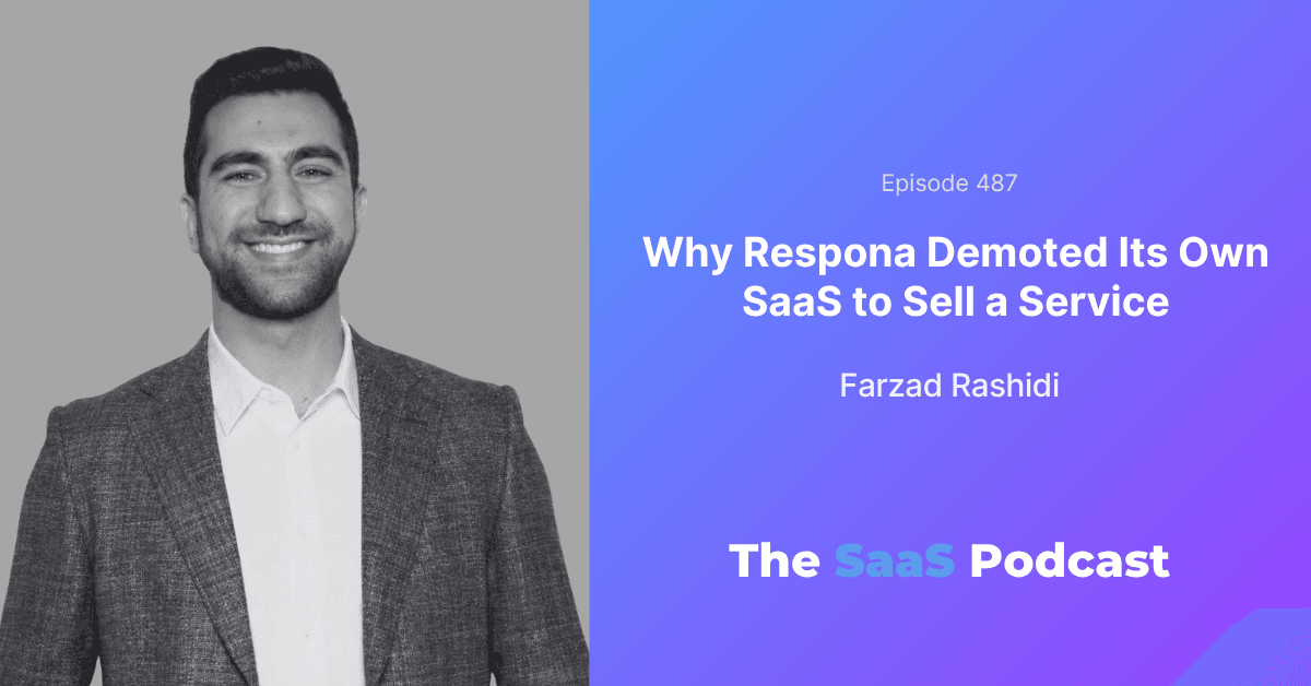 He Demoted His SaaS to Sell a Service and 4x'd Revenue