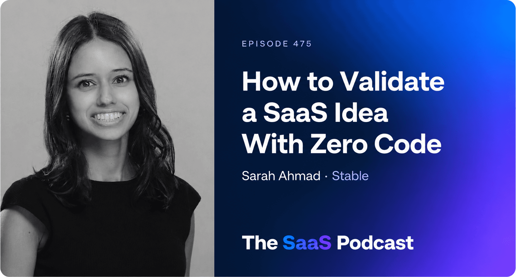 How to Validate a SaaS Idea With Zero Code - Sarah Ahmad