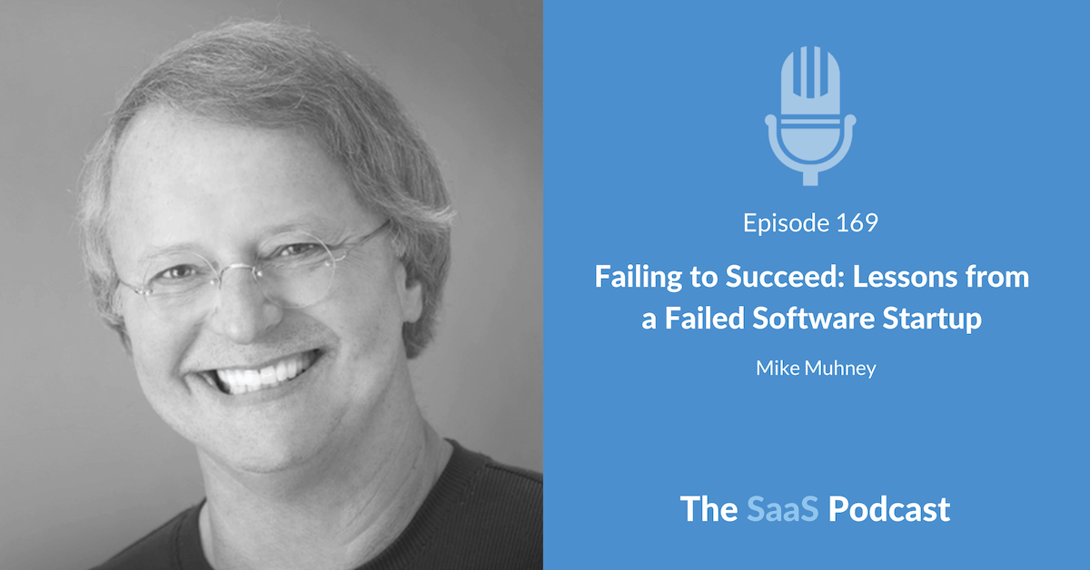 Failed Software Startup - Mike Muhney